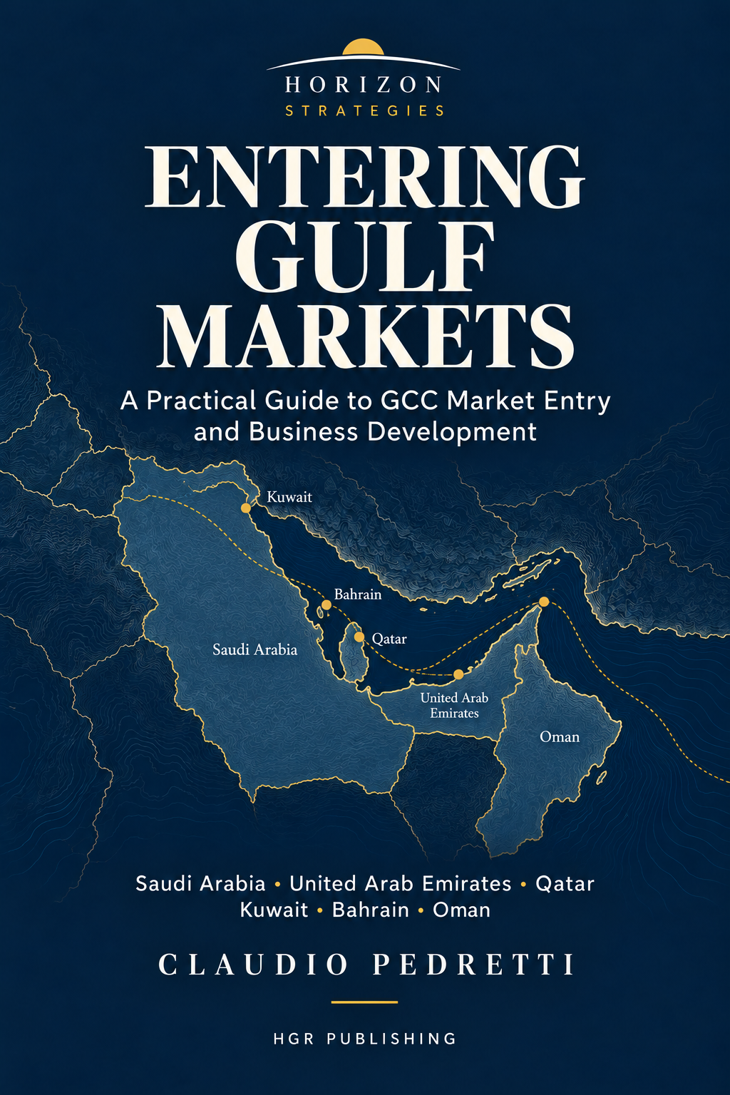 Cover of Entering Gulf Markets by Claudio Pedretti
